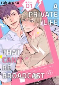 A Private Life That Can’t Be Broadcast Yaoi Smut BL Manga (1)