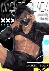 MASKED=BLACK Yaoi Smut BL Manga (1)