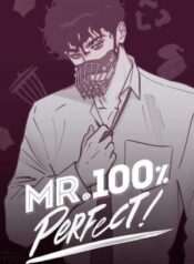 Mr. 100% Perfect!