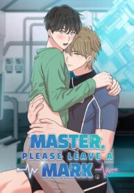 Master, Please Leave a Mark