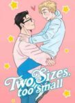 Two Sizes, too small